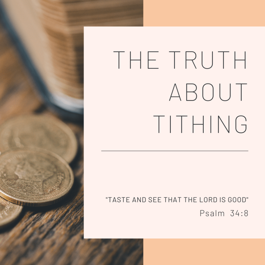 Coins and the heading, The Truth about Tithing.